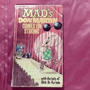 Mad Don Martin Comes On Strong Paperback Book